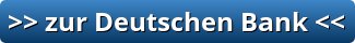 zur Deutschen Bank zur Deutschen Bank